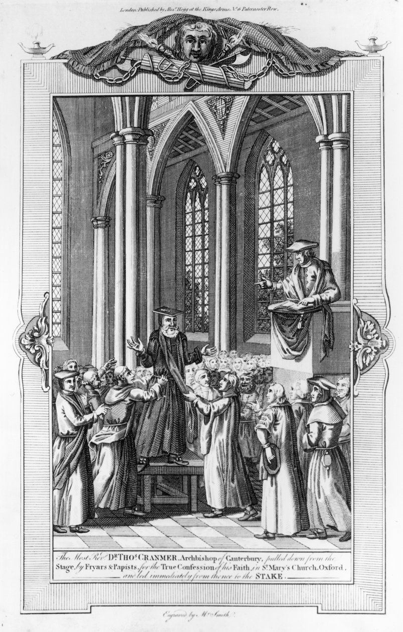 Thomas Cranmer博士（1489-1556）坎特伯雷大主教从修道院和教皇的舞台上下台，在牛津大学圣玛丽教堂真正坦白他的信仰，并立即带到St 作者 英语学校