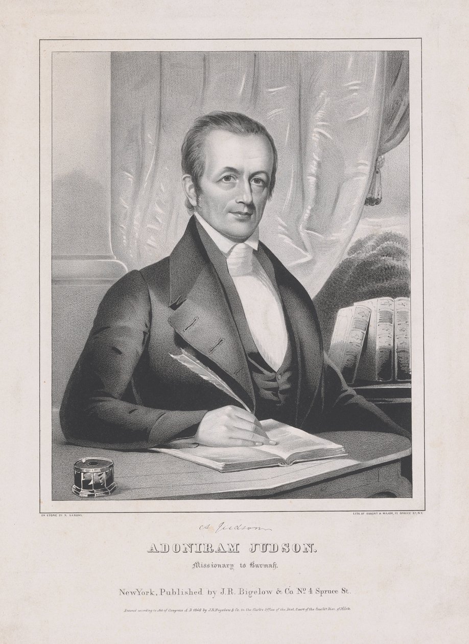 Adoniram Judson（1788  -  1850），来自Burmah的Missiionary，酒吧。 1846年 作者 美国学校