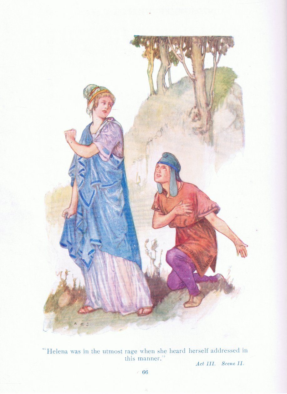 Helena was in the utmost rage when she heard herself addressed in this manner (A Midsummer Night