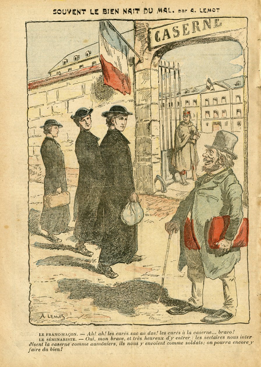 Achille Lemot (1846-1909)在Le Pelerin的插图，20/01/07 - 往往善从恶中生 - Armee, Religion Faith, Barracks, Military Service, Catholic Catholicism - Military Service cure, Laicisation Laicite Laiques Lois - Cures 作者 阿基里·莱莫特（Achille Lemot）