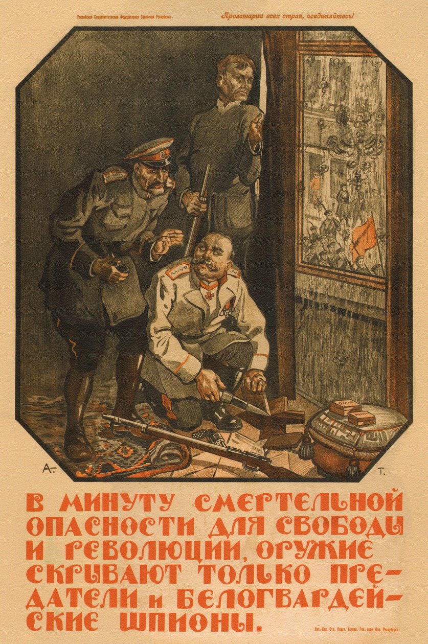 Only betrayers and White Guard spies will hide the weapon - Apsit, Alexander Petrovich (1880-1944) - 1919 - Colour lithograph - Russian State Library, Moscow 作者 亚历山卓的后殿