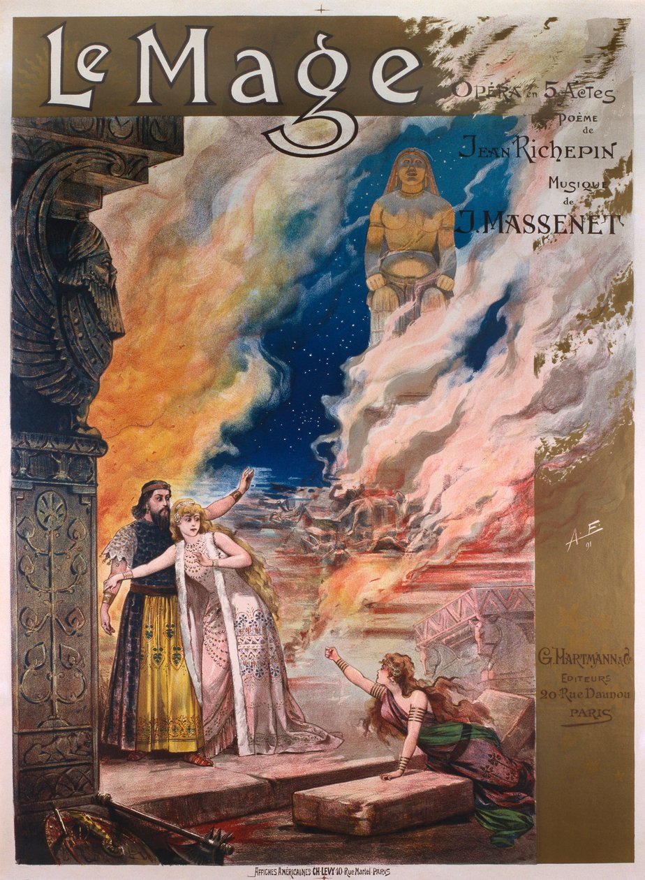 Le Mage，Jules Massenet的五幕歌剧（1842年5月12日 -  1912年8月13日），Richepin的剧本 作者 阿尔弗雷多·埃德尔