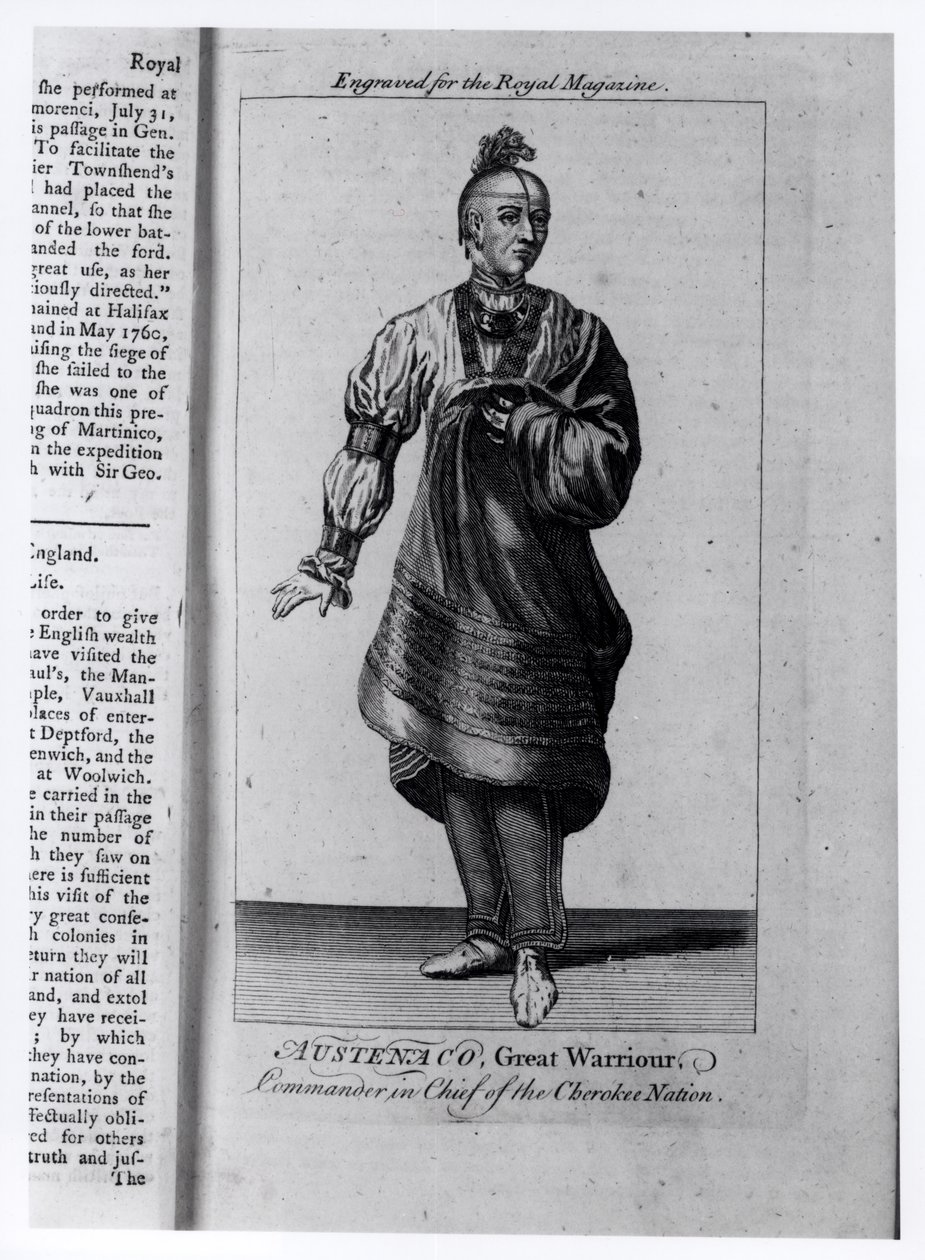 Austenaco，伟大的战士，切诺基民族的指挥官，来自&39;皇家杂志&39;的插图，1762年7月 作者 美国学校