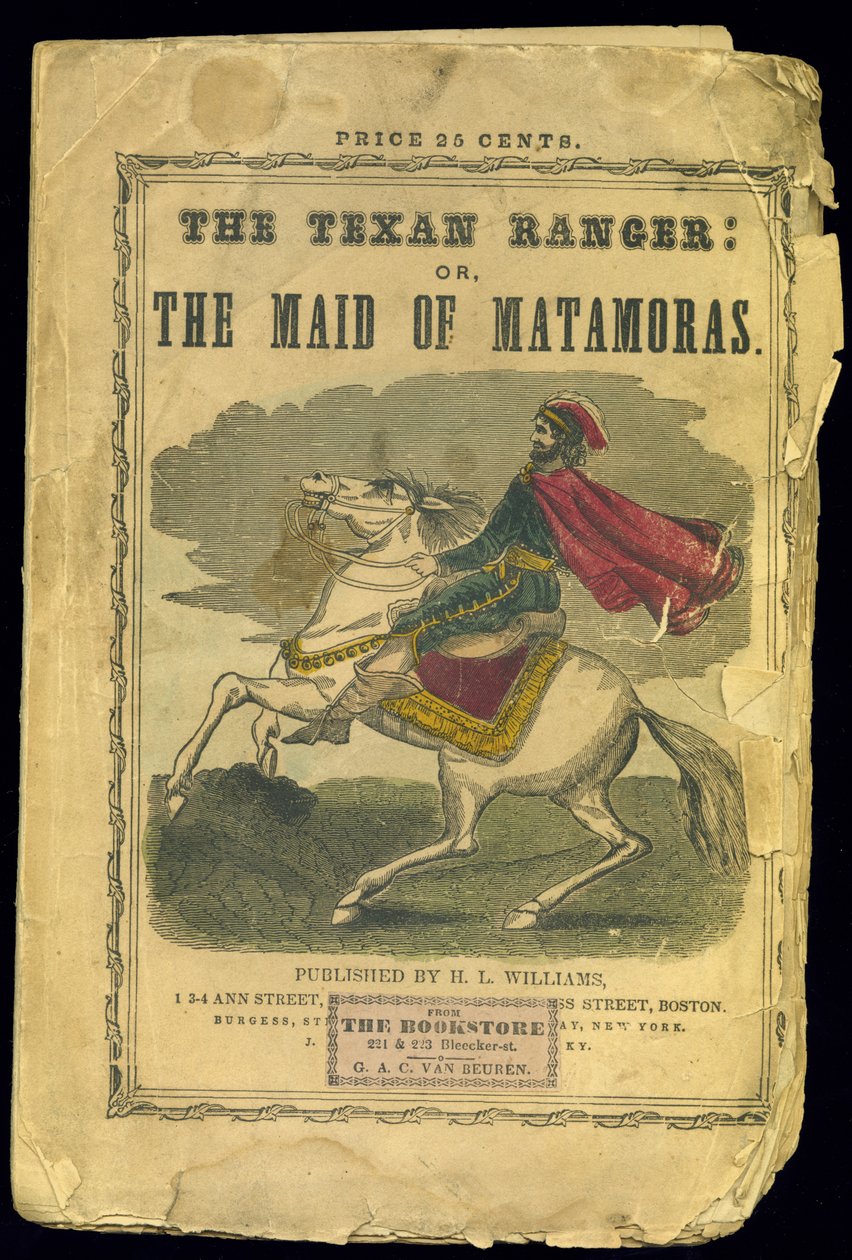 The Texan Ranger的封面：或者，Matamoras的女仆，墨西哥战争的故事，Joseph Holt Ingraham（1809-60） 作者 美国学校