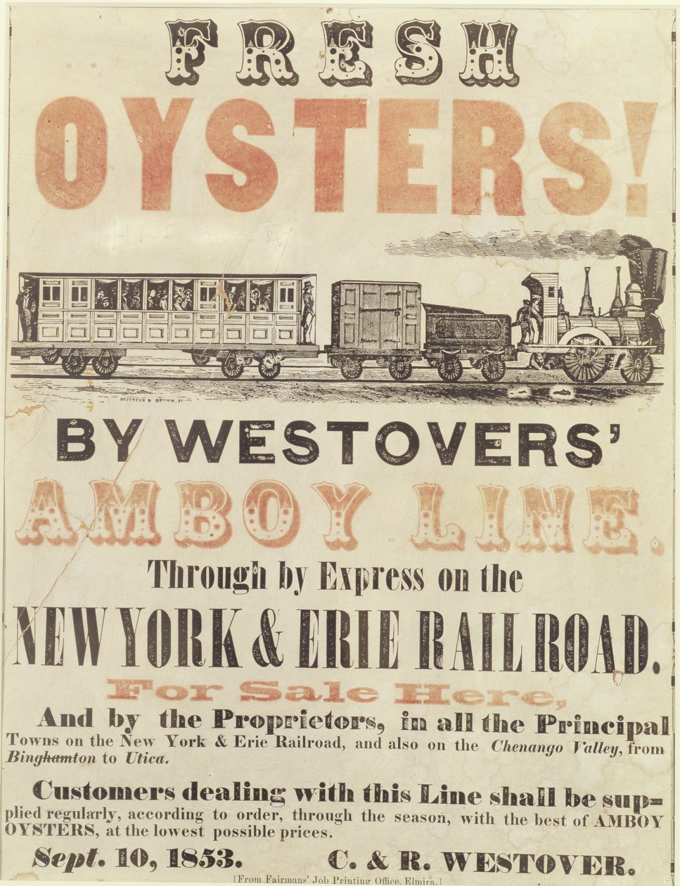 新鲜生蚝！由Westovers Amboy Line，1853年9月10日通过Express on the New York＆Erie Railroad 作者 美国学校