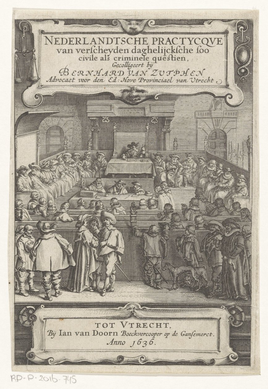 法庭上的脸
扉页：Bernard van Zutphen, Nederlantsche practycque van verscheyden daghelijcksche soo civile als criminele questien, 1636 (系列标题) 作者 无名氏