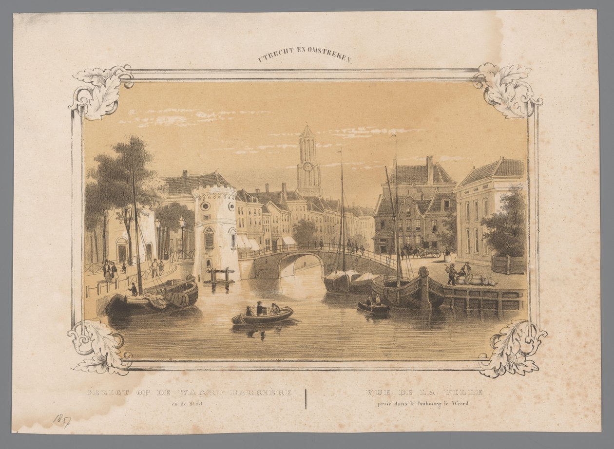 乌得勒支 Waard-Barrière 景观 价值壁垒和城市景观 / Vue de la Ville 奖 dans le Faubourg le Weerd（物品标题） 乌得勒支及周边地区（对象上的系列标题） 作者 无名氏
