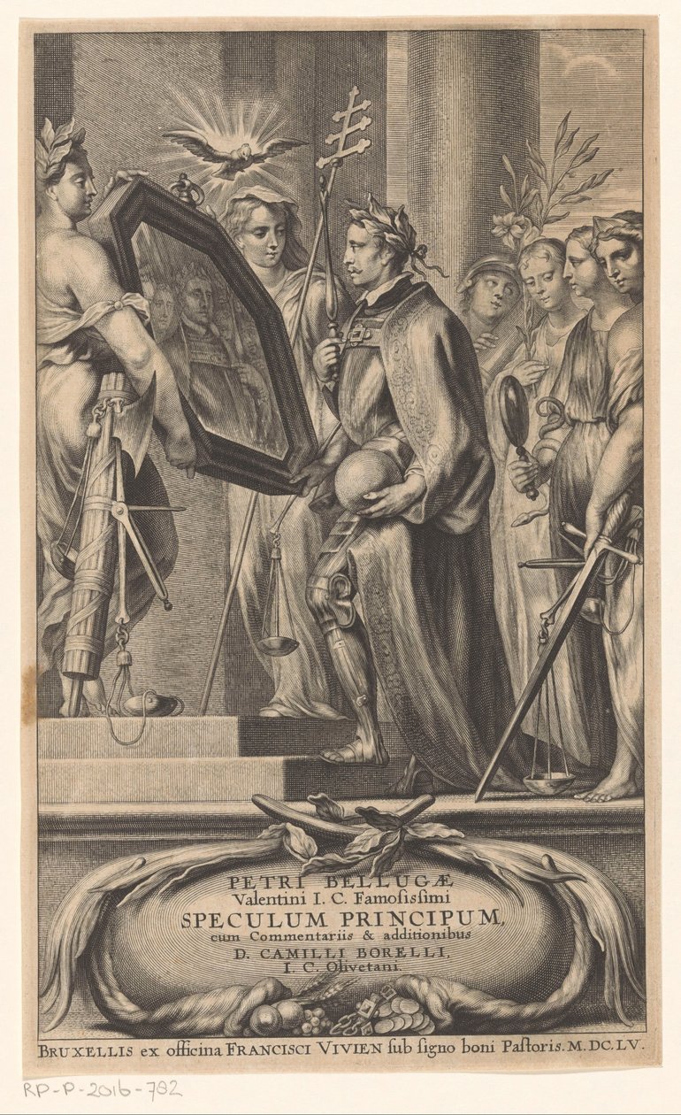 国王是正义与信仰的镜子
扉页：Petrus Belluga 和 Camillo Borello，Speculum principum，1655 年 作者 无名氏
