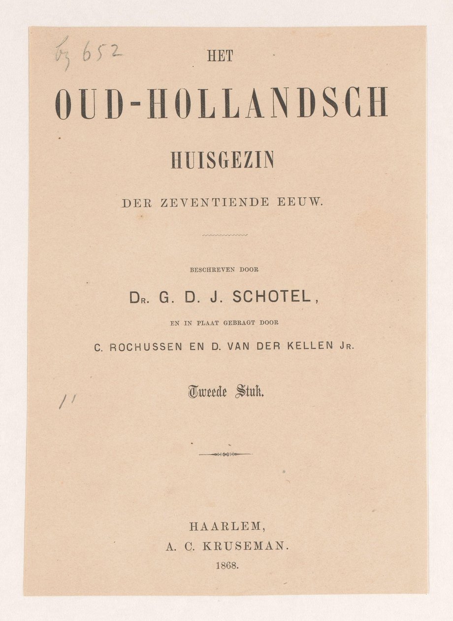 扉页为Gillis Dyonisius Jacobus Schotel，《古老的荷兰家庭》，第二部，1868 年 作者 无名氏