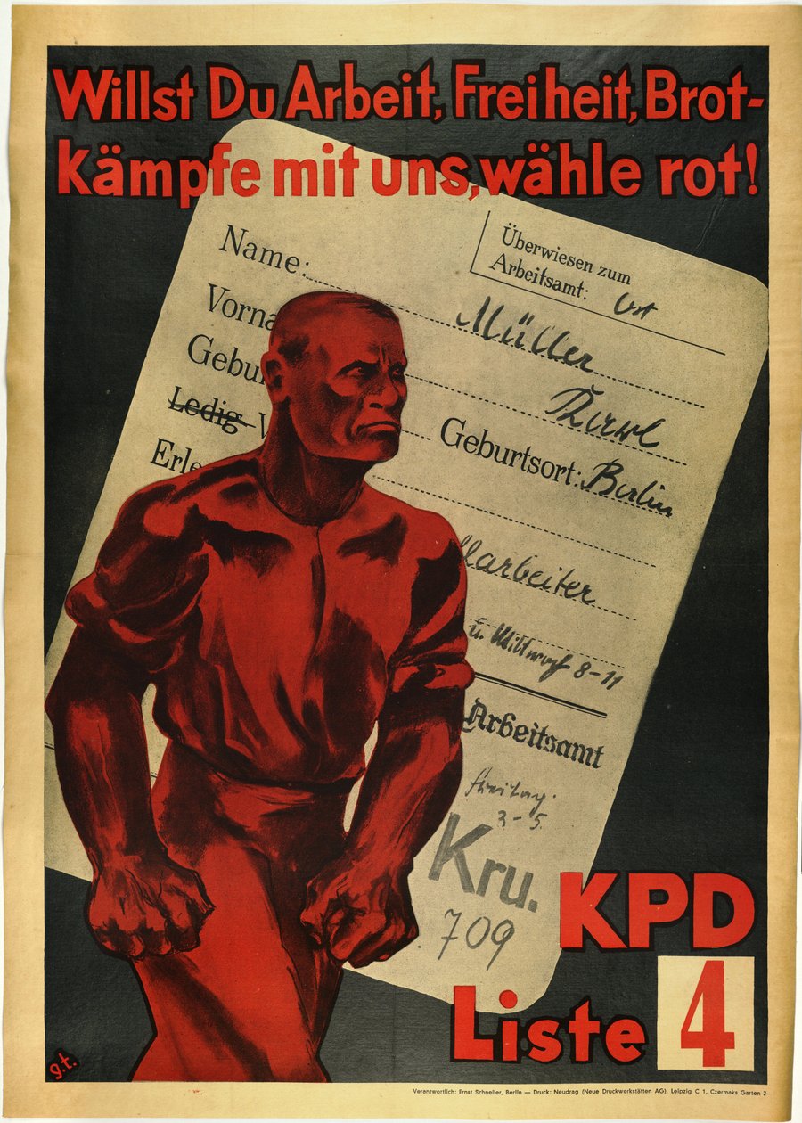 Communist Party of Germany "" Do you want work, freedom and bread? Fight with us, red vote!"" - Do you want Work, Freedom, Bread? Fight with us, vote red! KPD, List 4 作者 匿名匿名