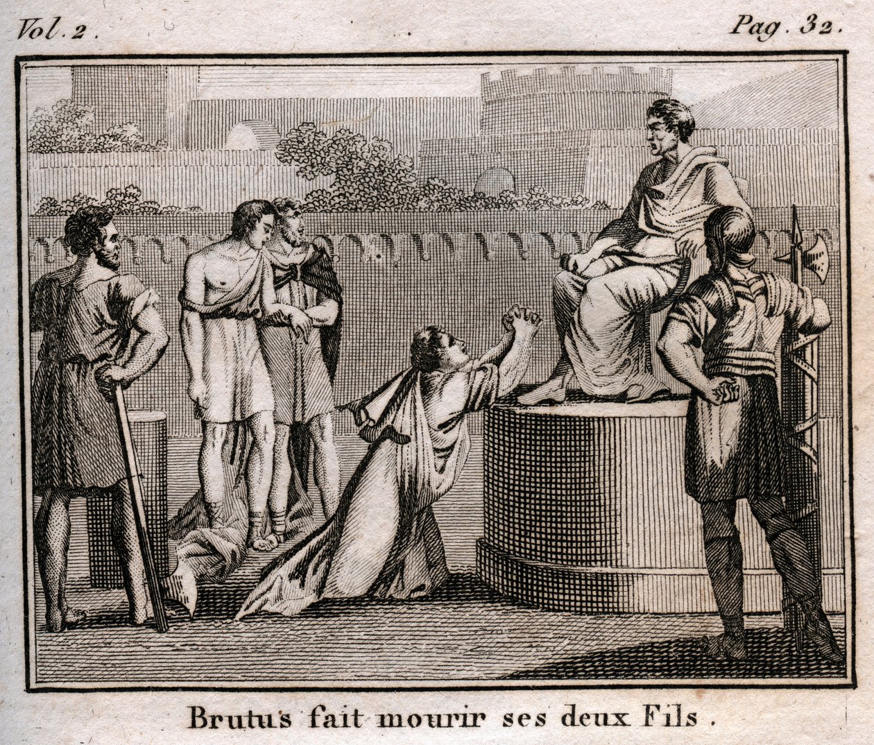 LUCIUS JUNIUS BRUTUS因谋划恢复被驱逐的罗马国王Tarquins而将自己的儿子们判处死刑，公元前509年--版画出自《青春的罗林或古罗马故事精选集》1816年--私人收藏 作者 匿名匿名
