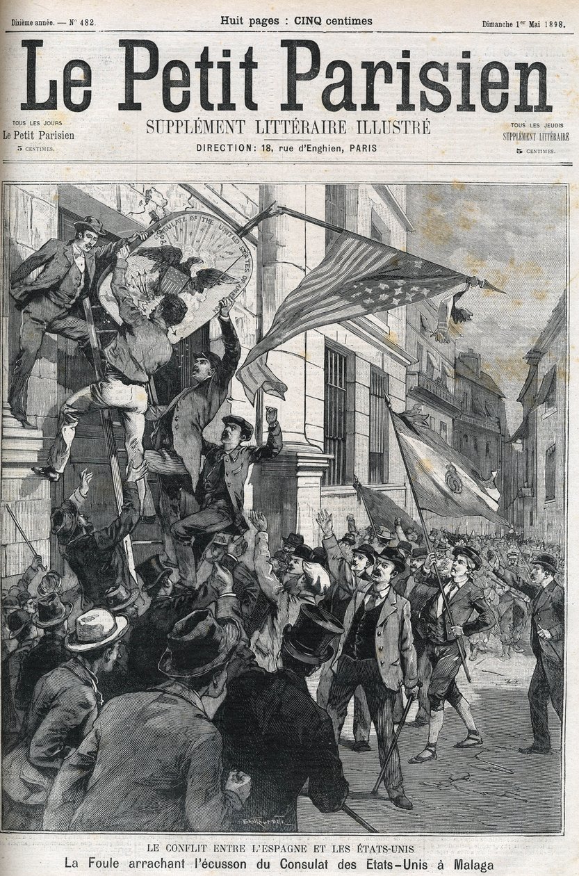 美西战争（American Hispano）：1898年，人群撕毁美国驻西班牙马拉加领事馆的徽章。1898年5月的 "小巴黎人 "封面。 作者 匿名匿名