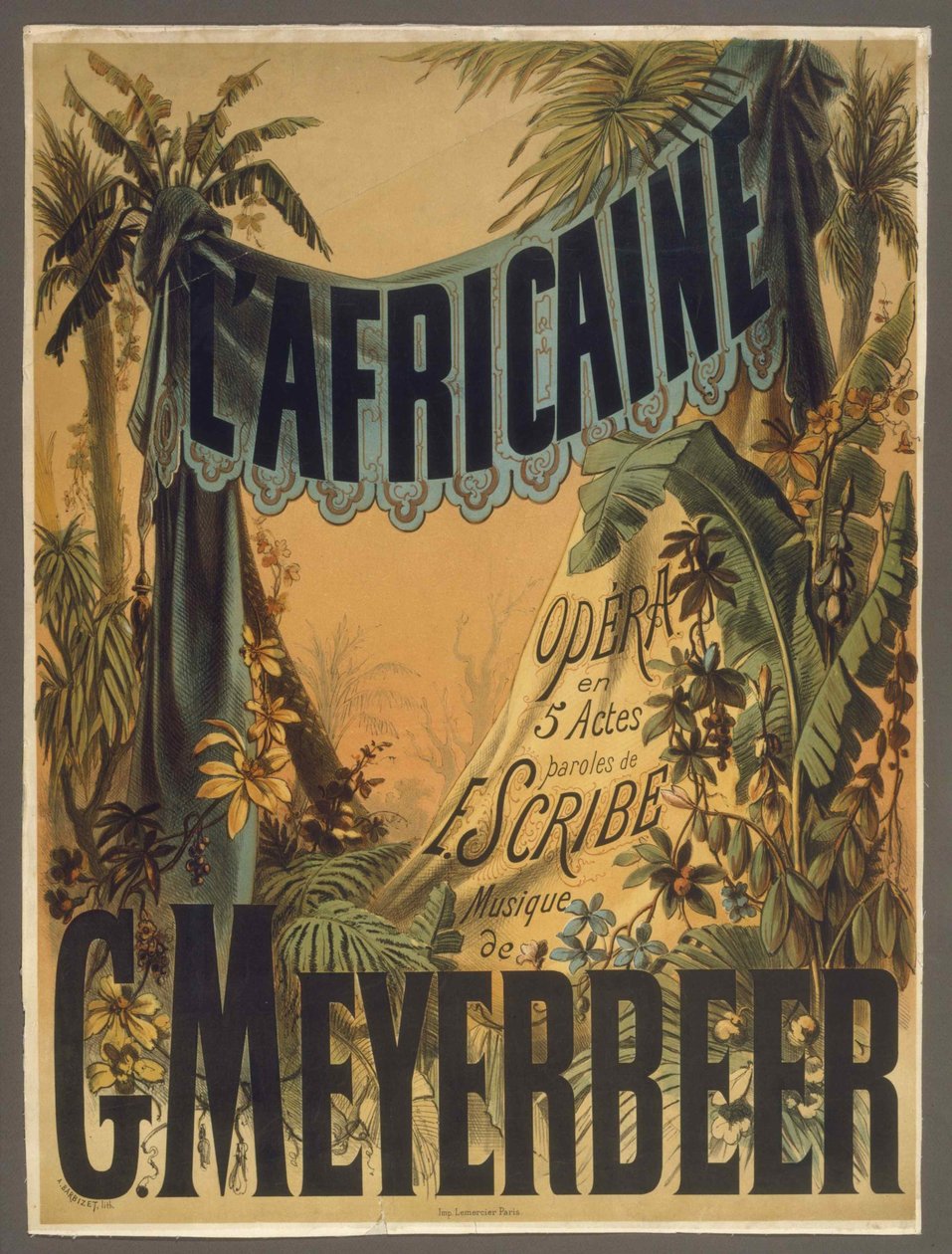 梅耶贝尔（G. Meyerbeer）的歌剧《非洲人》的海报，1865年。 作者 安托万·巴比塞特