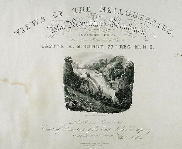 1830年出版的Elk Cataract，Dimhutty，Neilgherries视图的标题页，或印度南部Coimbetoor蓝山，Captain McCurdy 作者 麦卡迪之后的EA队长
