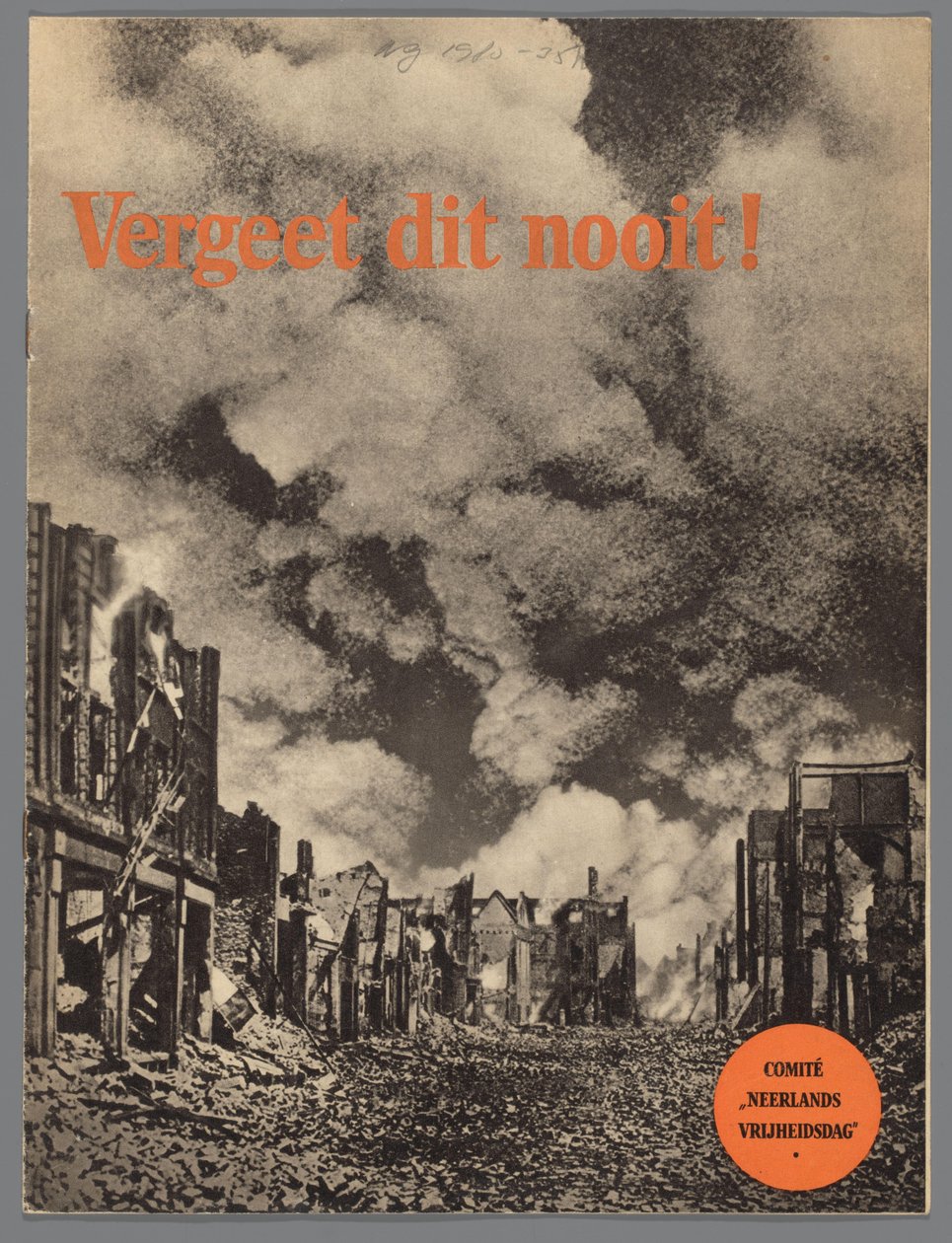 永远不要忘记这一点！ 作者 Neêrlands Vrijheidsdag 委员会