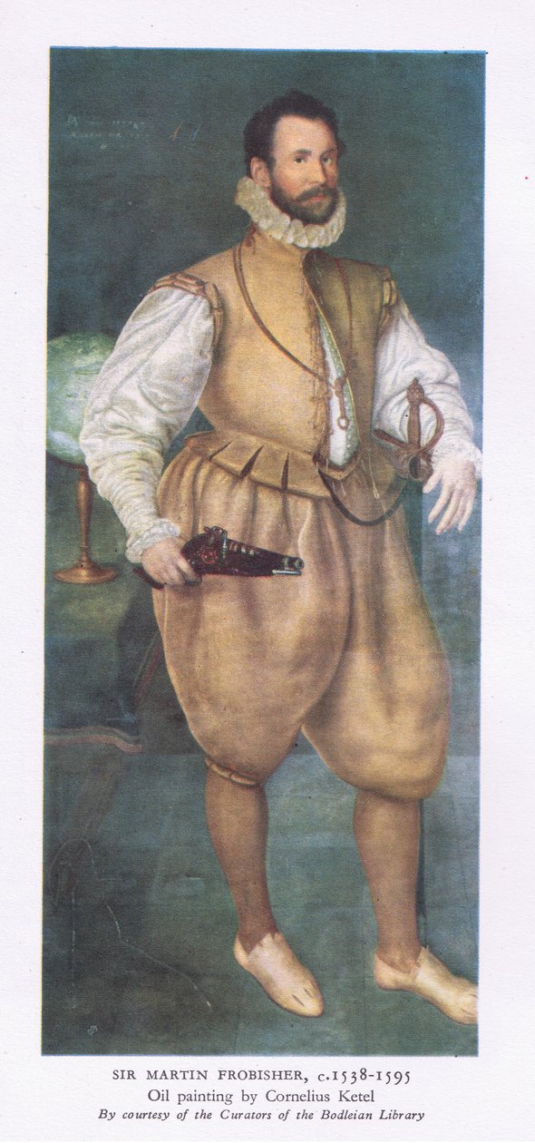 Martin Frobisher爵士（1538-1595），1947年由柯林斯出版的英国冒险家 作者 科内利斯凯特尔