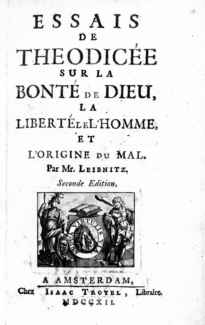 Theodicee的标题页由Gottfried Leibniz撰写，第二版于1712年出版 作者 荷兰学校