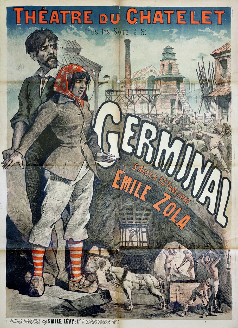海报在Emile Zola（1840-1902）在剧院du Chatelet演出&39;Germinal&39;剧本 作者 埃米尔利维