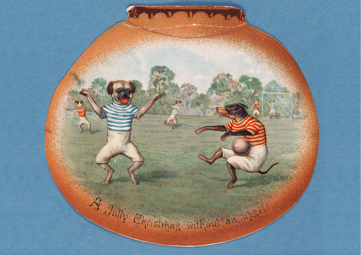 一个没有心烦的欢乐圣诞节！，描绘狗之间足球比赛的圣诞卡，1890年代 作者 英语学校