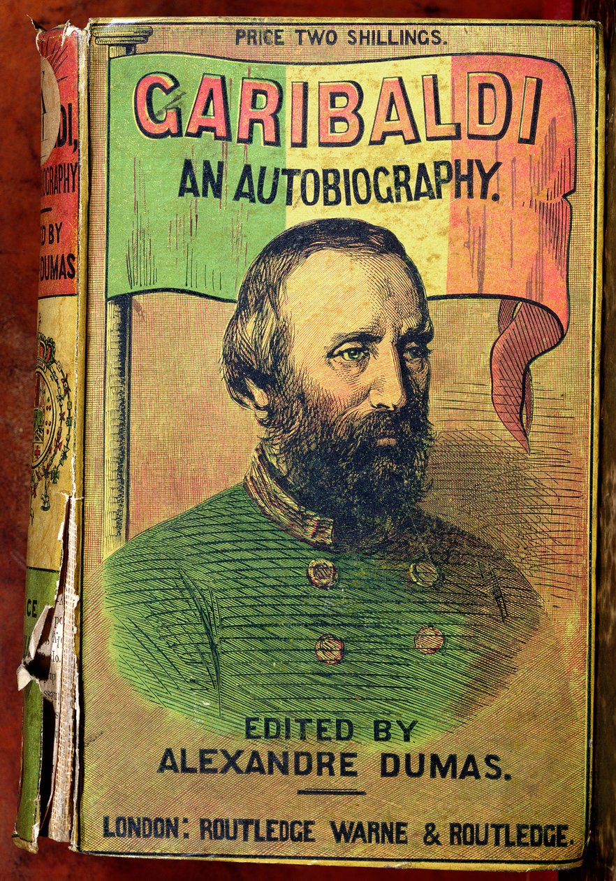 Garibaldi的封面：自传，由Alexander Dumas编辑（1802-70）1860 作者 英语学校