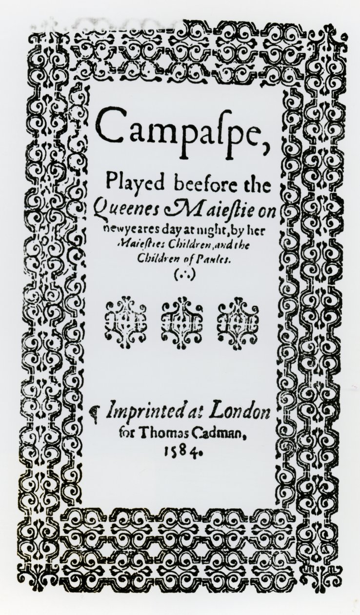 约翰·莱利（约翰·莱利）（1555-1606）1584年对Campaspe的批评 作者 英语学校