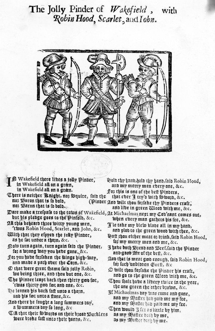 Wakefield的Jolly Pindar与Robin Hood，Scarlet和John，由W. Thackeray出版，J。Millet，A。Mulbourn，1689-1692 作者 英语学校