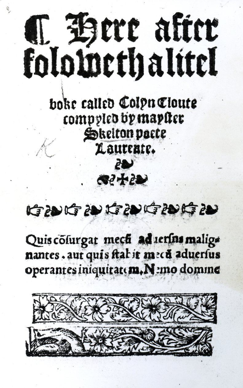 John Skelton撰写的Colin Cloute的标题页，出版于1550年（印刷纸） 作者 英语学校