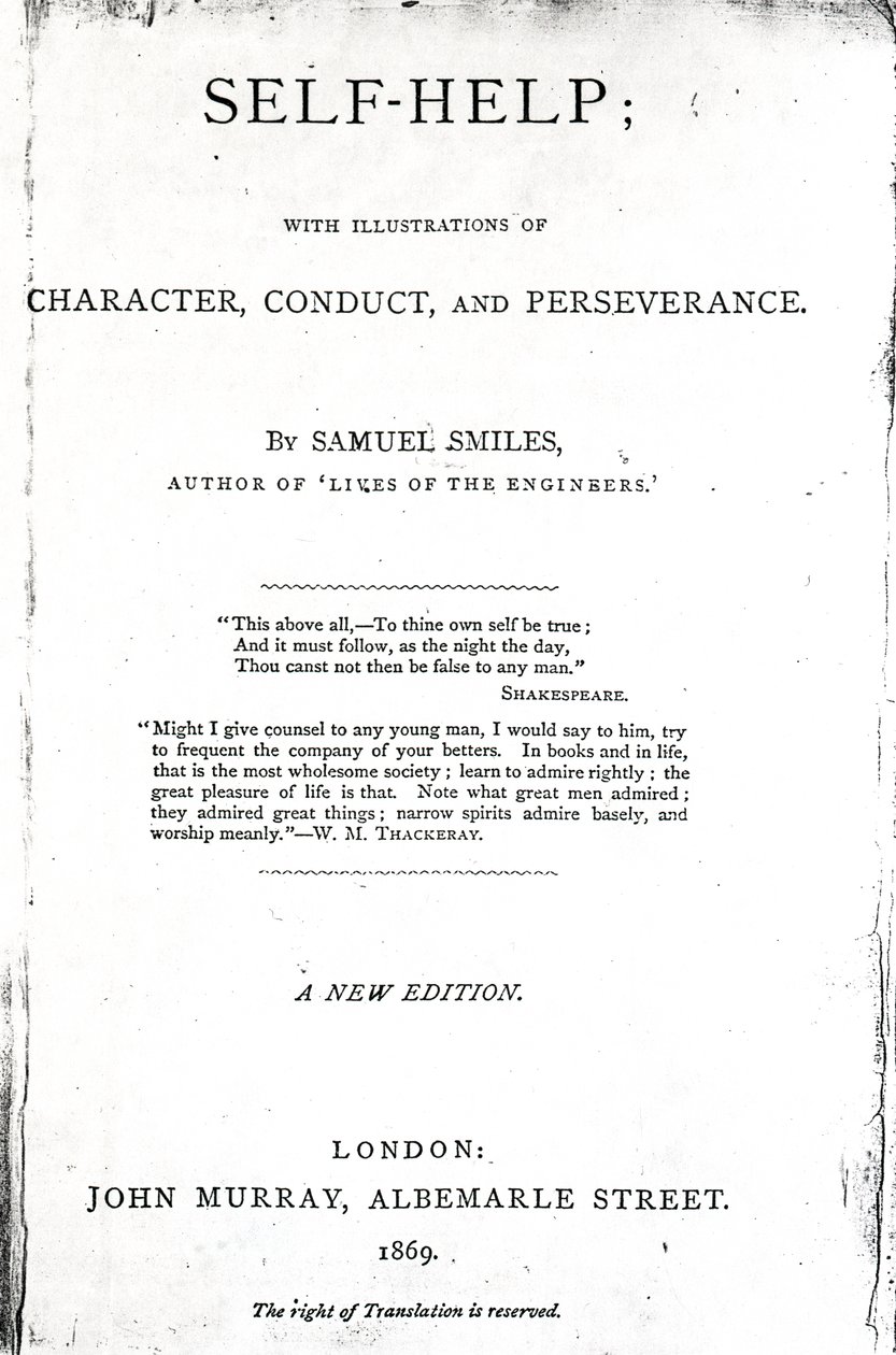 自助的标题页; 1869年出版的Samuel Smiles的人物，行为和毅力插图，（印刷纸） 作者 英语学校