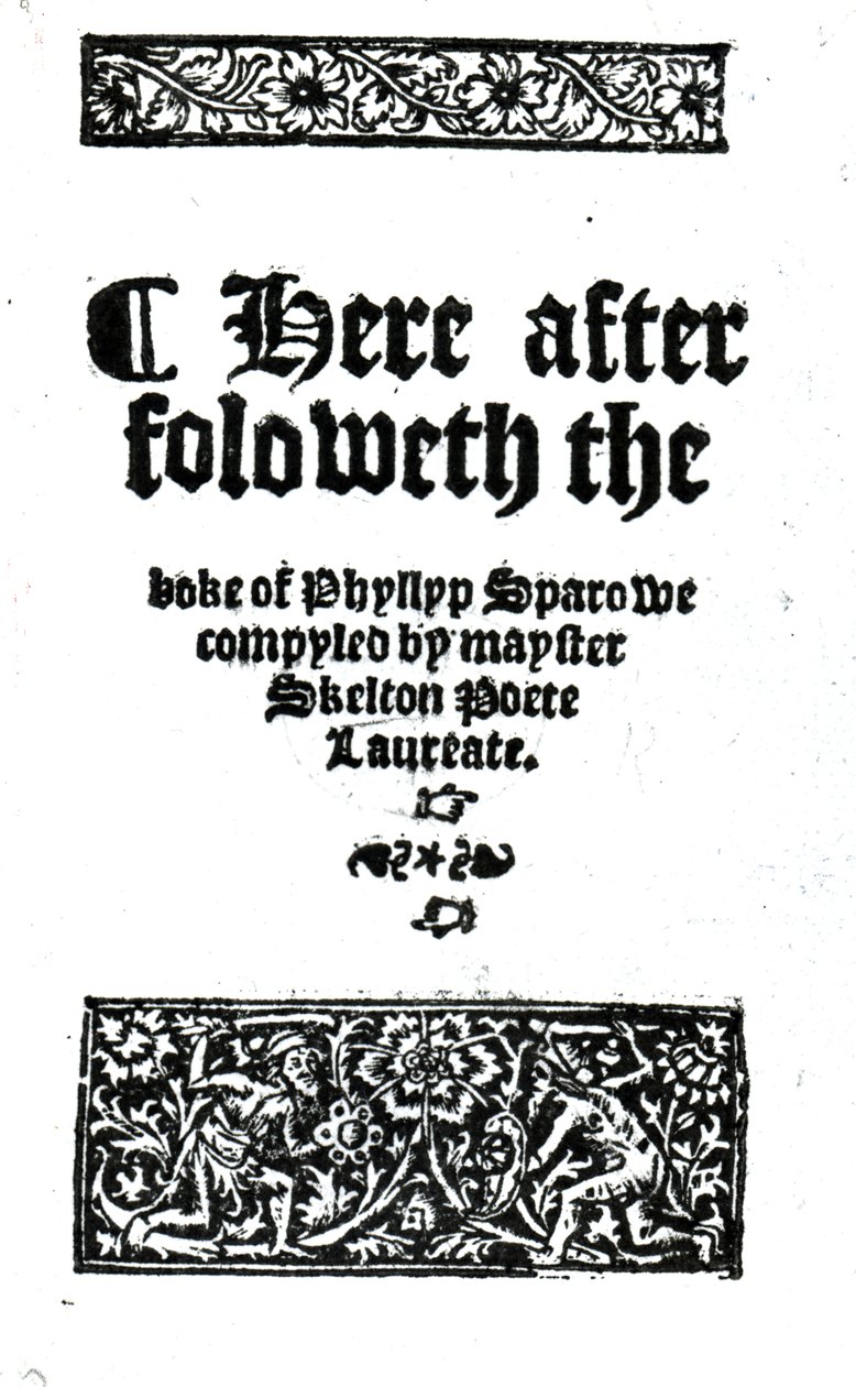 John Skelton的Phyllyp Sparowe Boke的标题页，出版于1550年（印刷纸） 作者 英语学校
