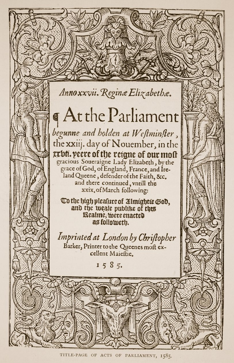 议会法案页，由Christopher Barker（1528-99），1585年印制（棕褐色照片） 作者 英语学校