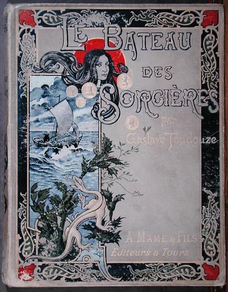 古斯塔夫-图德兹的 "Le Bateau des Sorcieres "的封面，由Editions Mame & Fils出版。 作者 欧内斯特·约翰·亚历克西斯·弗利敏