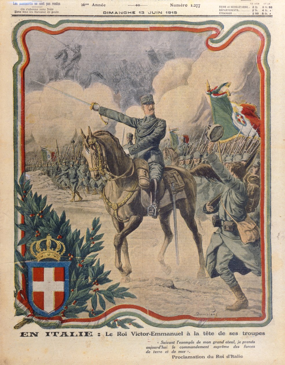 维克托·伊曼纽尔三世（1869-1947）领导他的军队，插图来自“Le Petit Journal”，1915年6月13日出版 作者 尤金·丹布拉斯