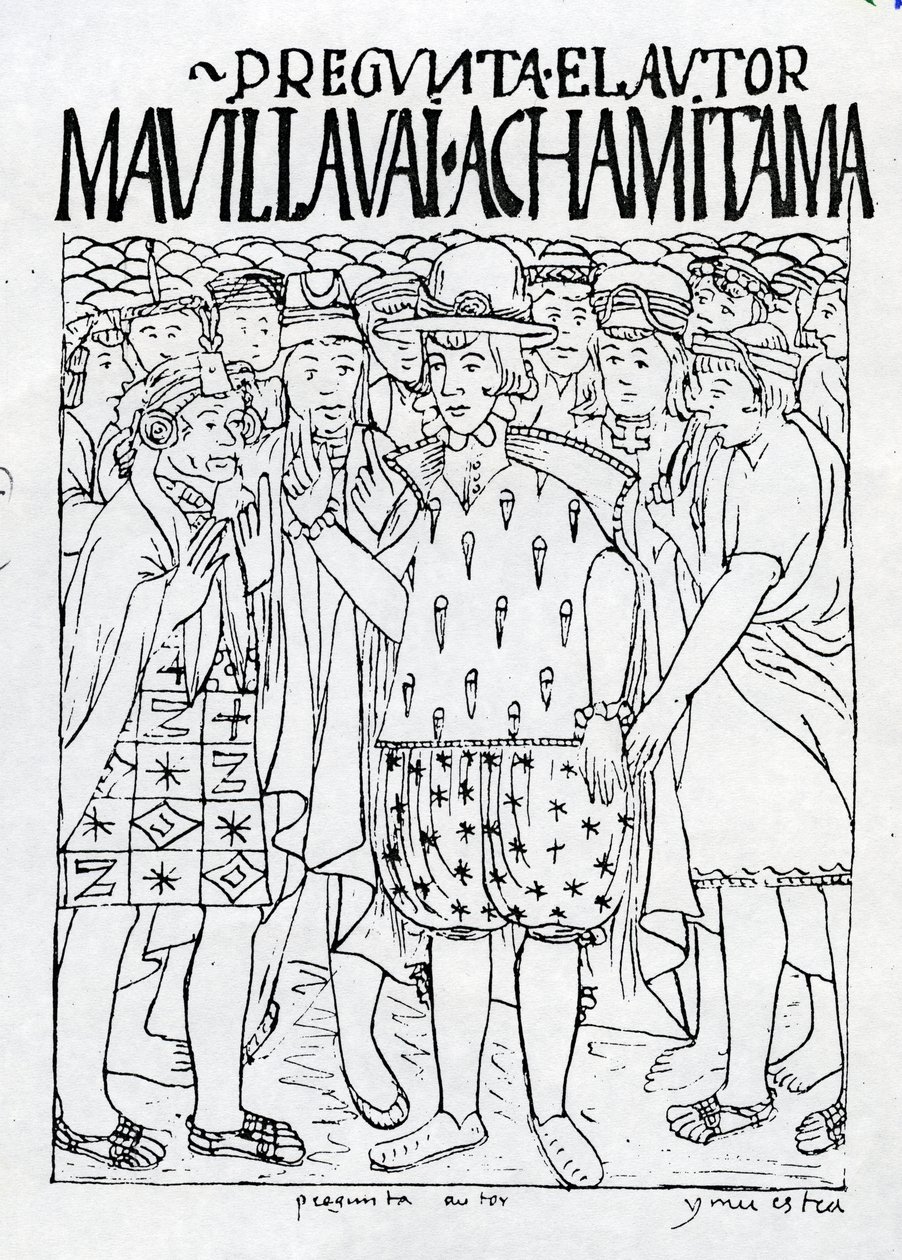 Poma de Ayala询问古秘鲁的历史 作者 费利佩·华曼·波马·德·阿亚拉