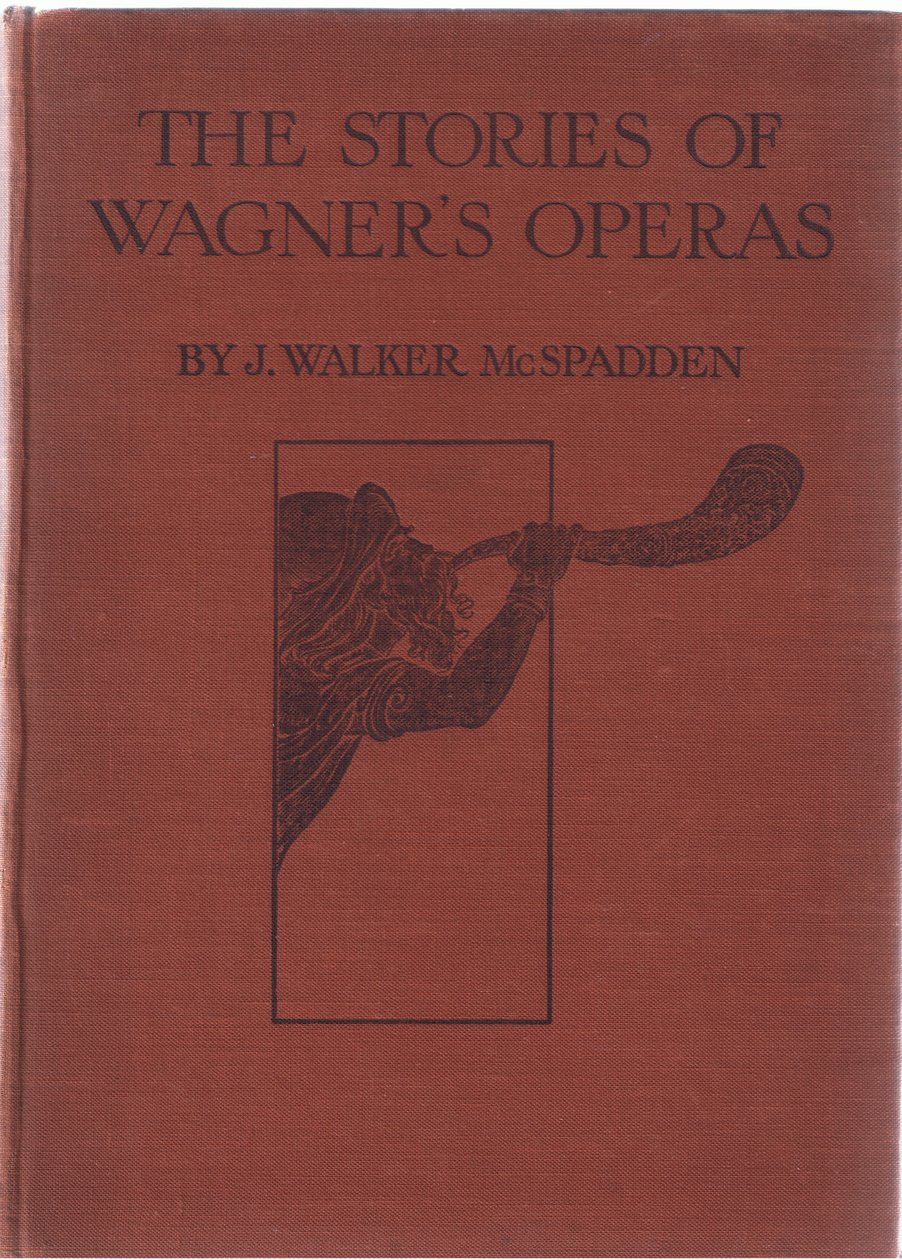 封面，从Wagners Operas酒吧故事的插图。作者：George Harrap＆Co Ltd 1932 作者 费迪南德·莱克