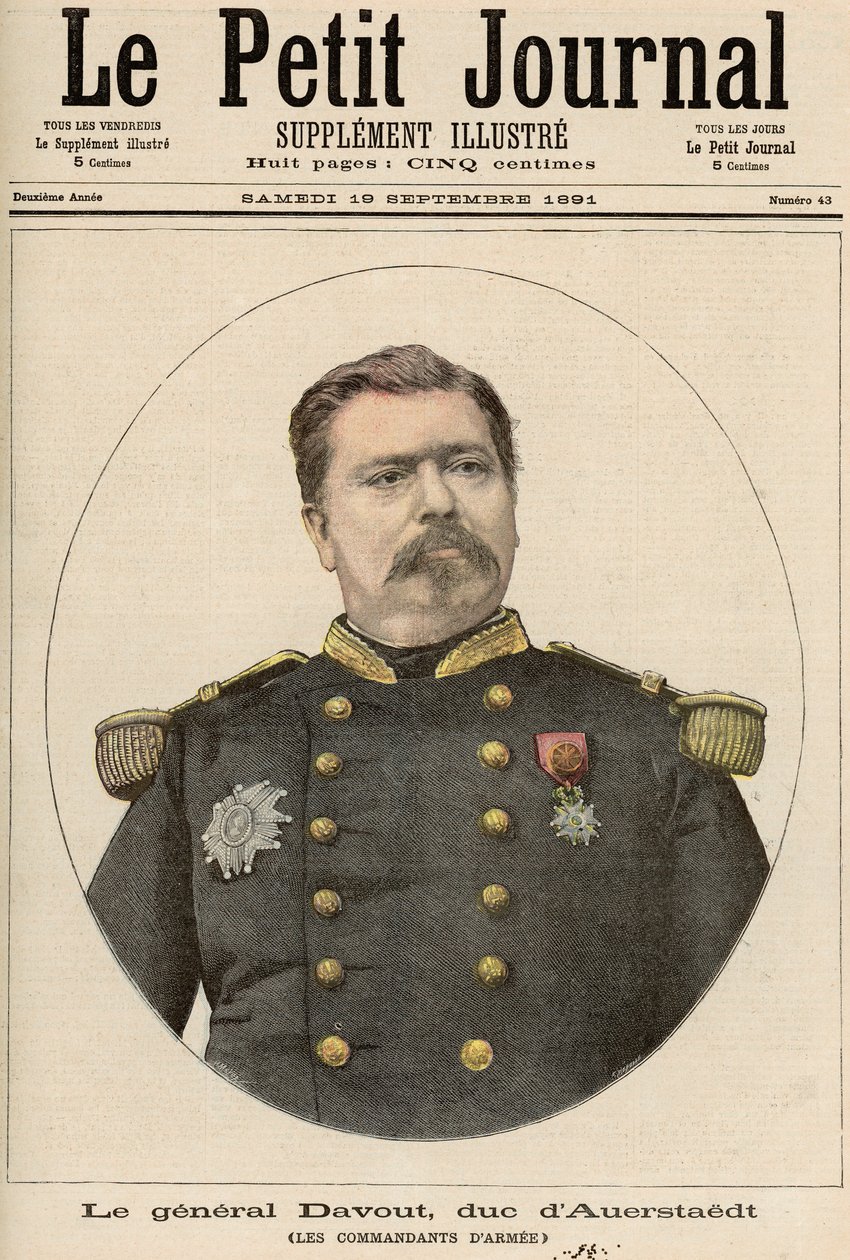路易斯·尼古拉斯·达沃特将军（1770-1823）Auerstaedt公爵，来自&39;Le Petit Journal&39;，1891年9月19日 作者 路易斯·莫厄尔财富