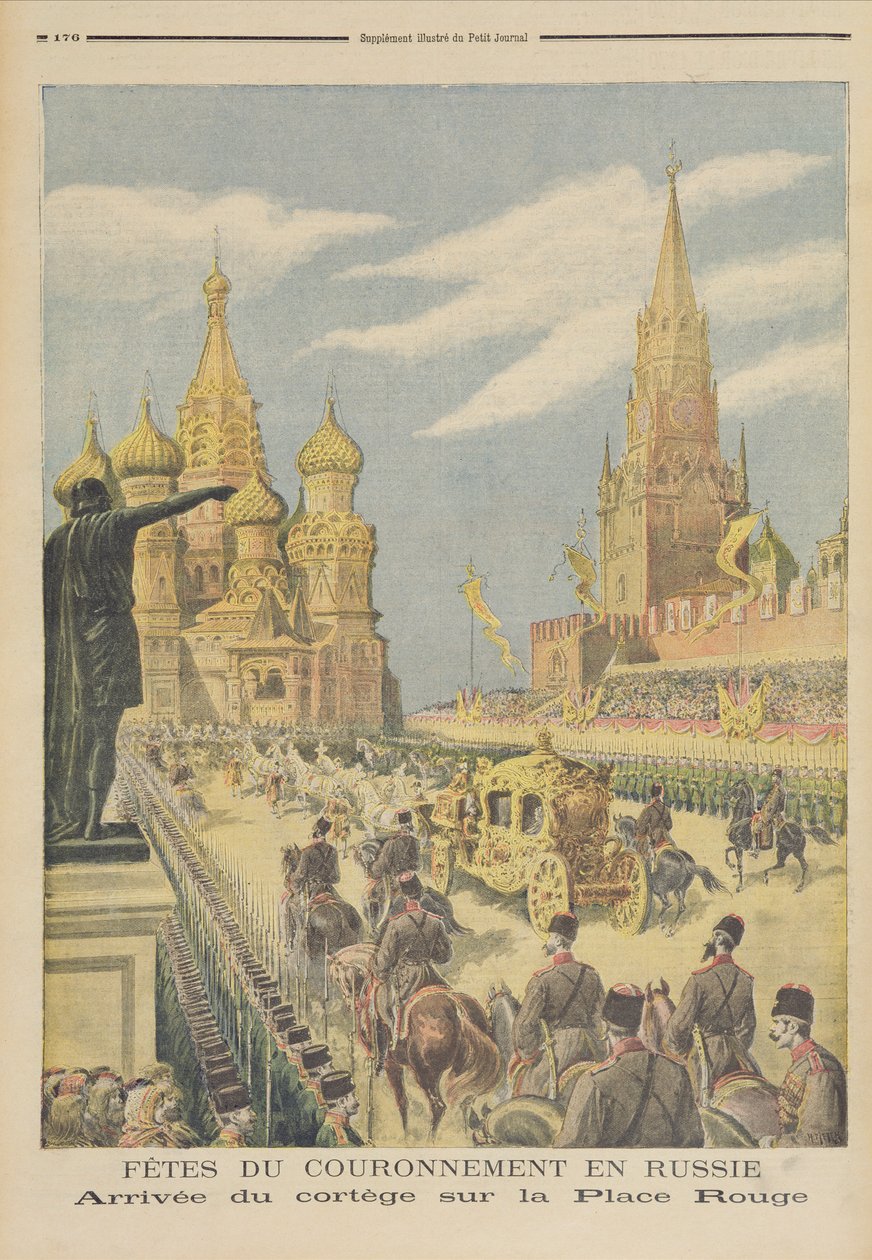沙皇尼古拉二世加冕庆典（1894-1917）1896年5月31日“Le Petit Journal”抵达红场的Cortege 作者 财富路易斯·米奥勒和亨利·梅尔