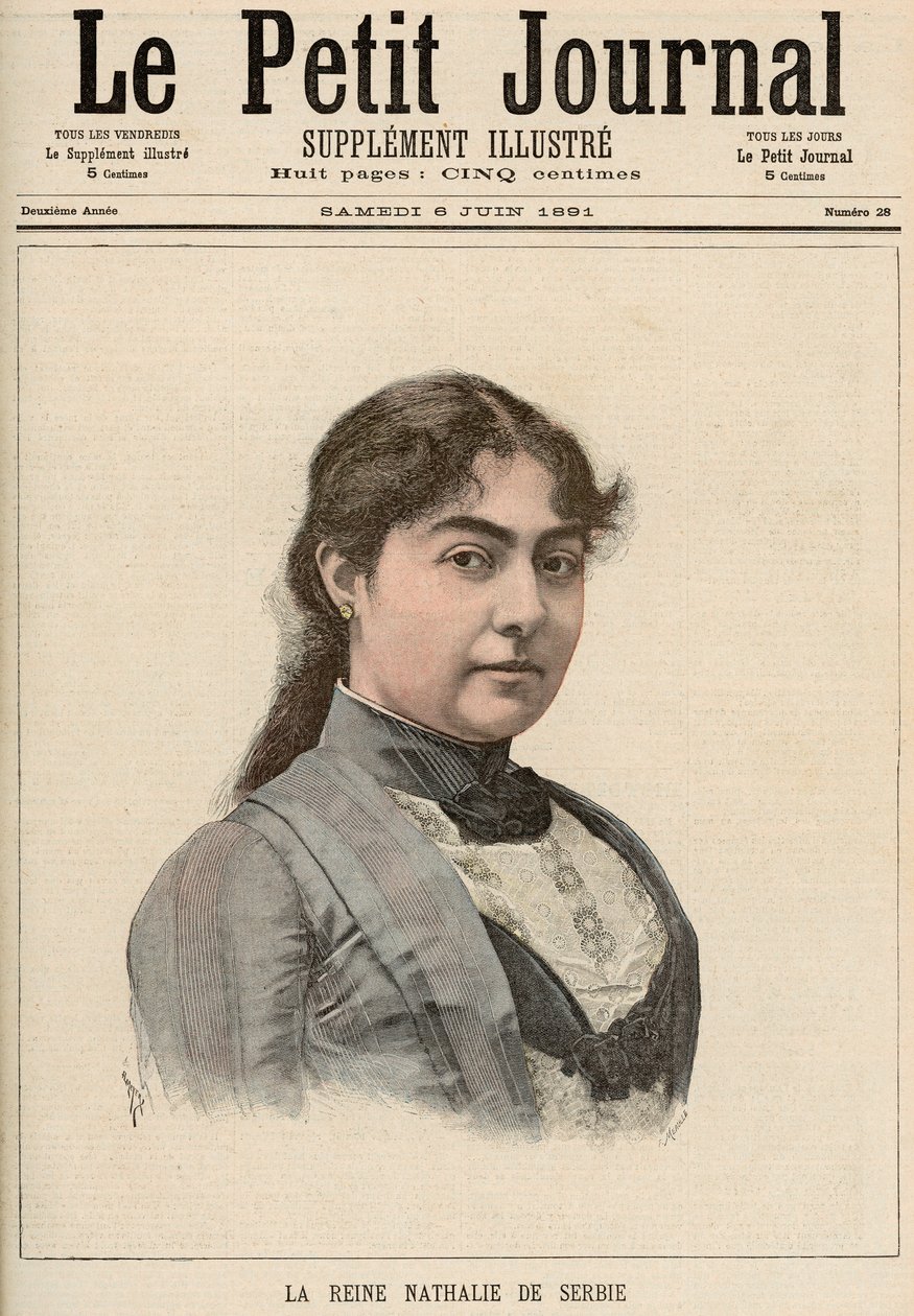 塞尔维亚女王娜塔莉娅（1859-1941）来自&39;Le Petit Journal&39;，1891年6月6日 作者 财富路易斯·米奥勒和亨利·梅尔