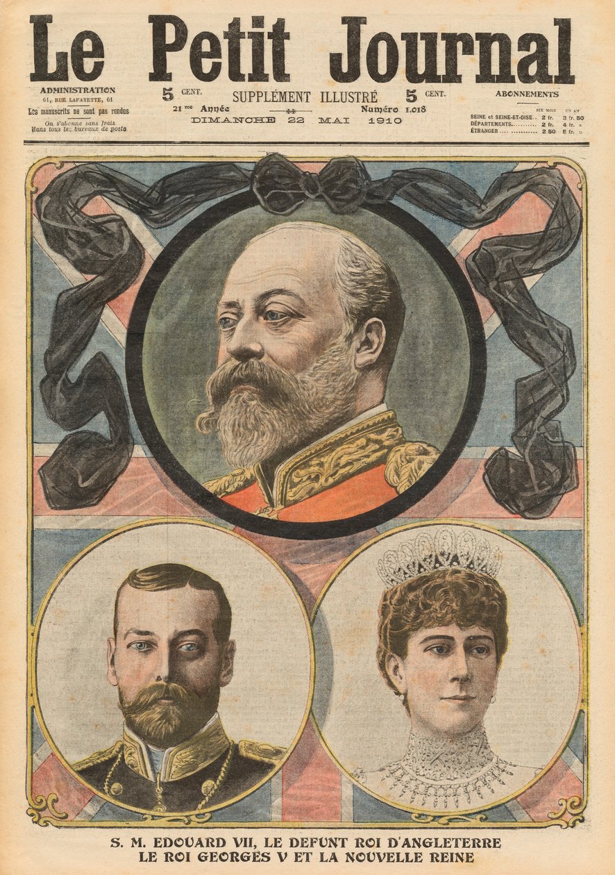 爱德华七世，乔治五世国王和玛丽女王之死，“Le Petit Journal”插图，补充说明，1910年5月22日 作者 法语学校