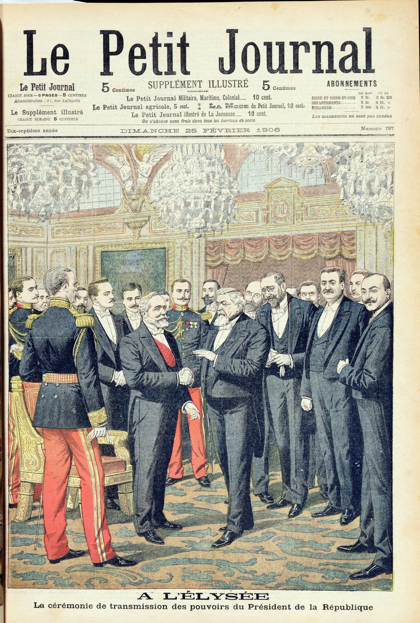 在爱丽舍宫，法兰西共和国总统的权力转移，来自&39;Le Petit Journal&39;的插图，1906年2月25日 作者 法语学校