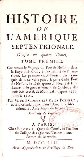 Bacqueville de La Potherie（1663-1736）的北美历史题目页，发表于1753年 作者 法语学校