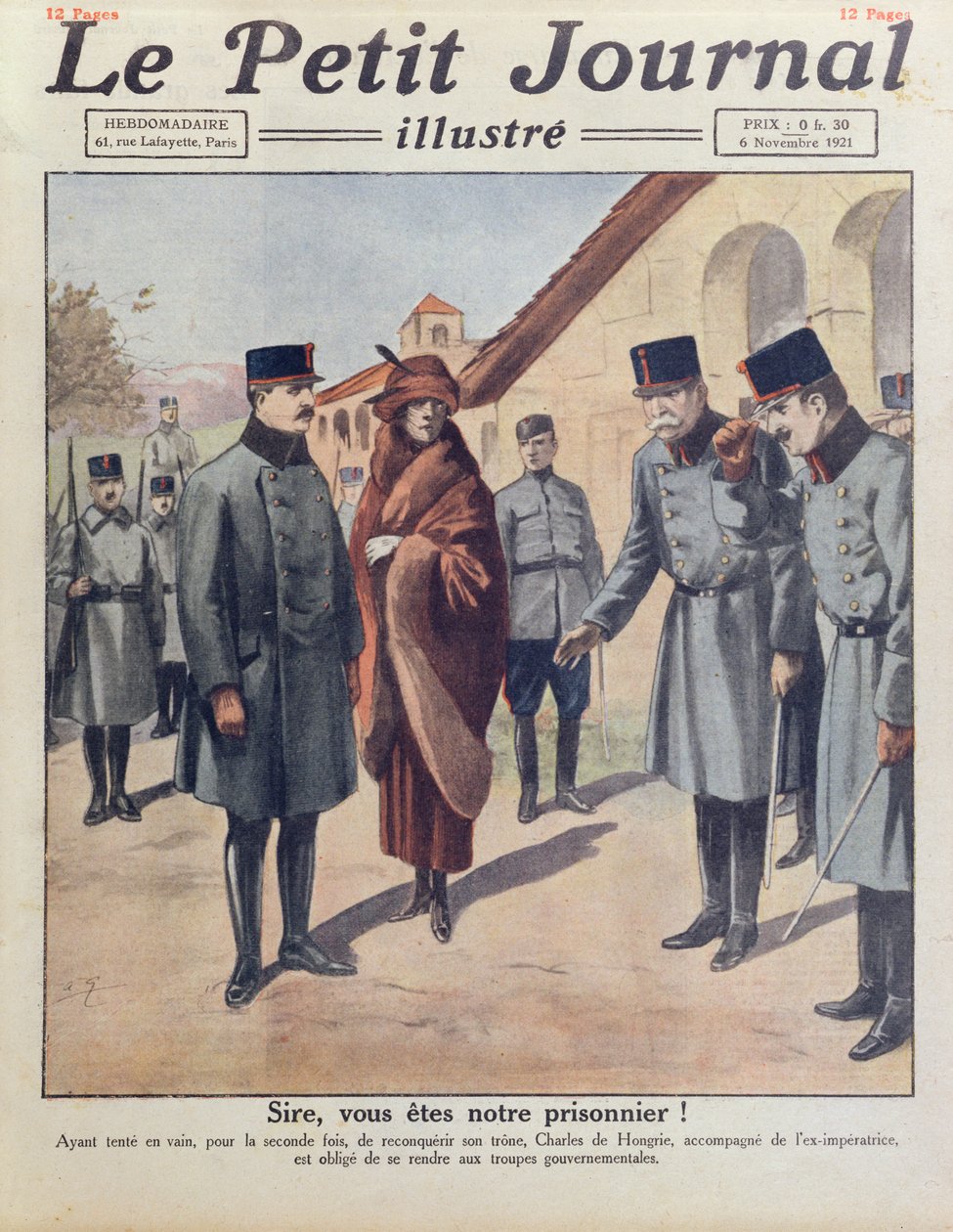 在1921年11月6日Le Petit Journal的封面上，他在第二次失败的尝试重新获得匈牙利王位后，逮捕了查理四世和女王齐塔的Gyoer 作者 法语学校