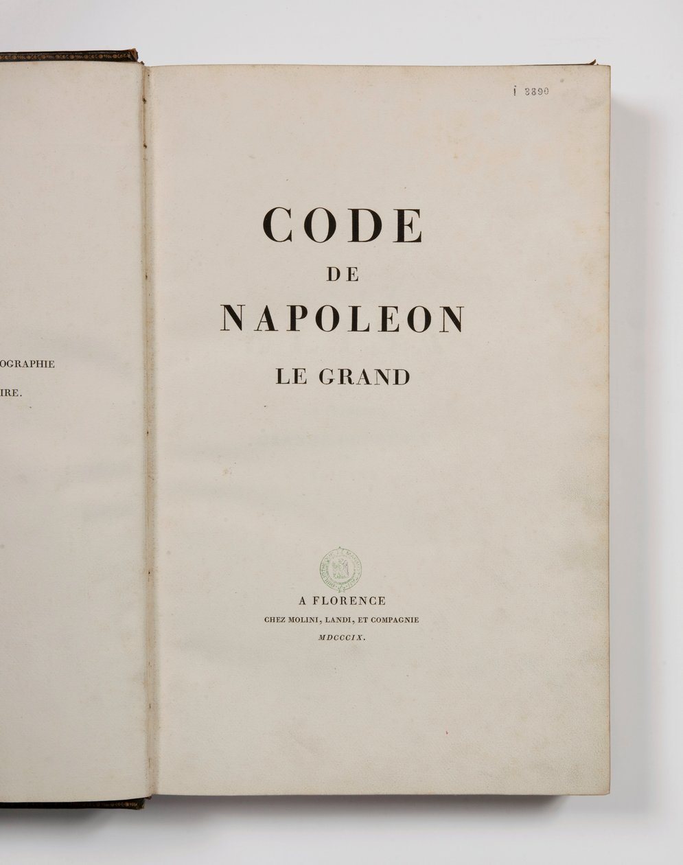 拿破仑大帝的代码，在扉页上公开，出版佛罗伦萨，Molini，Landi et Cie，1809 作者 法语学校