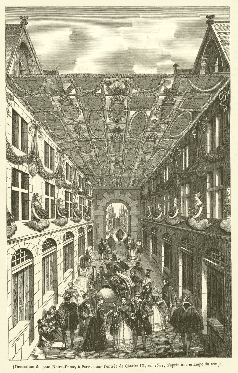 1571 年查理九世进入巴黎时巴黎圣母院桥的装饰（版画） 作者 法语学校