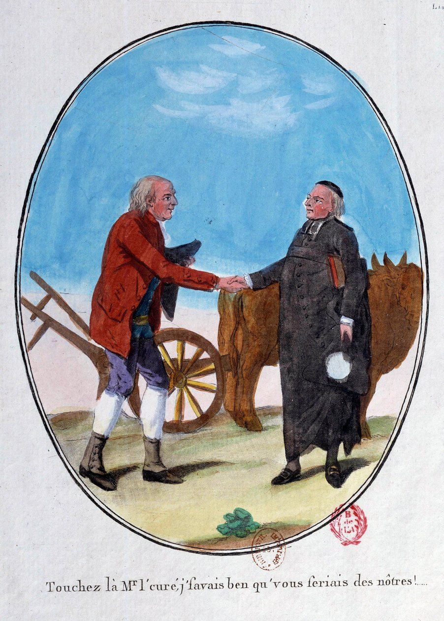 French revolution: a peasant and a priest shake hands. “Touch the gentleman, I knew you