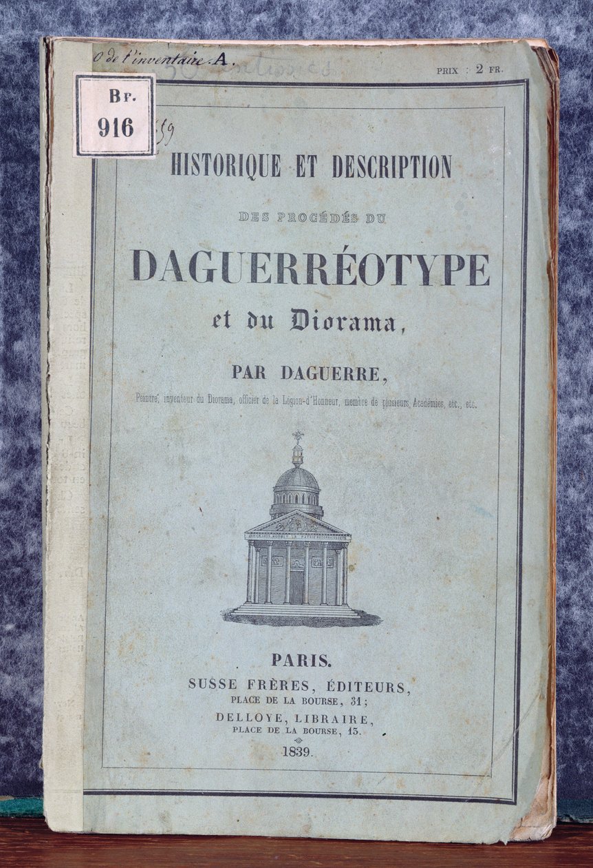 Daguerreotype和Giroux于1839年销售的相机手册的历史和描述Daguerreotype和Diorama的过程 作者 法语学校