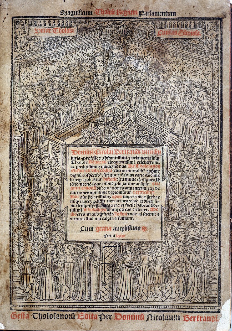 图卢兹议会 "De Tholosanorum Gestis "中的 "Lit of Justice"，Nicolas Bertrand，图卢兹 作者 法语学校