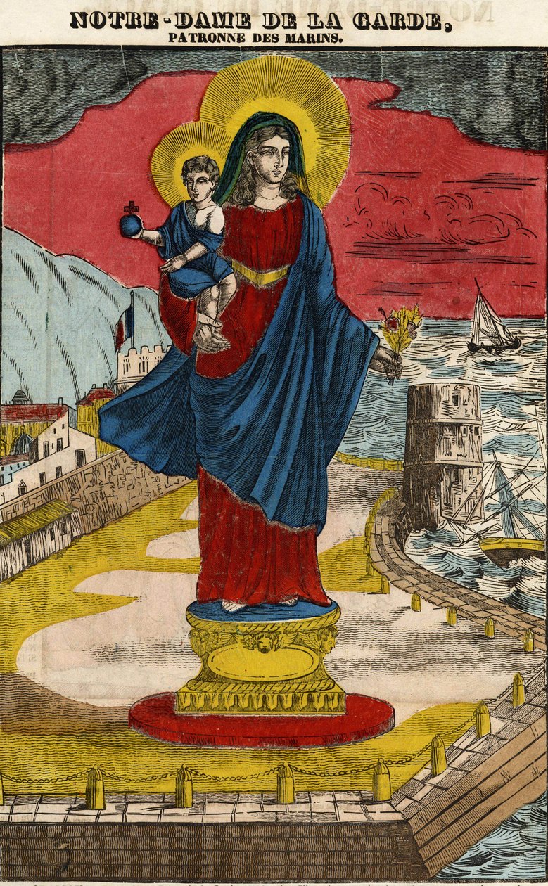 Our Lady of the Guard, patron saint of sailors, image of Epinal, first half of the 19th century. 作者 法语学校