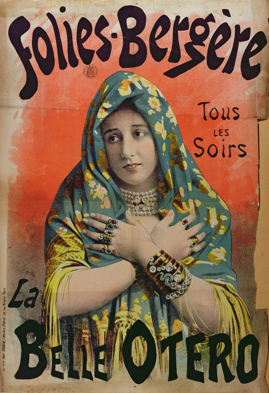 海报广告La Belle Otero在Folies Bergere，c.1892-94 作者 法语学校