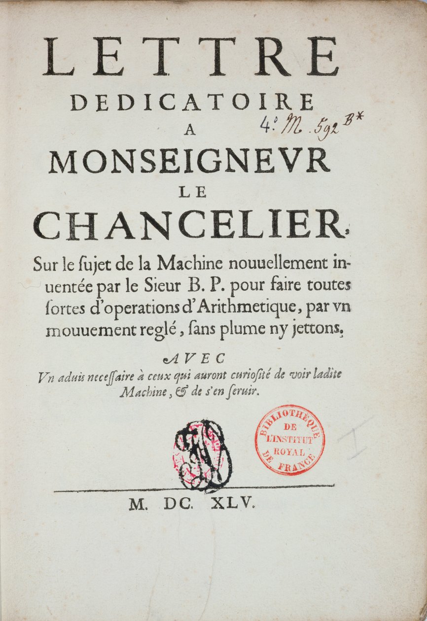 由Blaise Pascal（1623-62）1645撰写的关于计算机发明的专用信 作者 法语学校