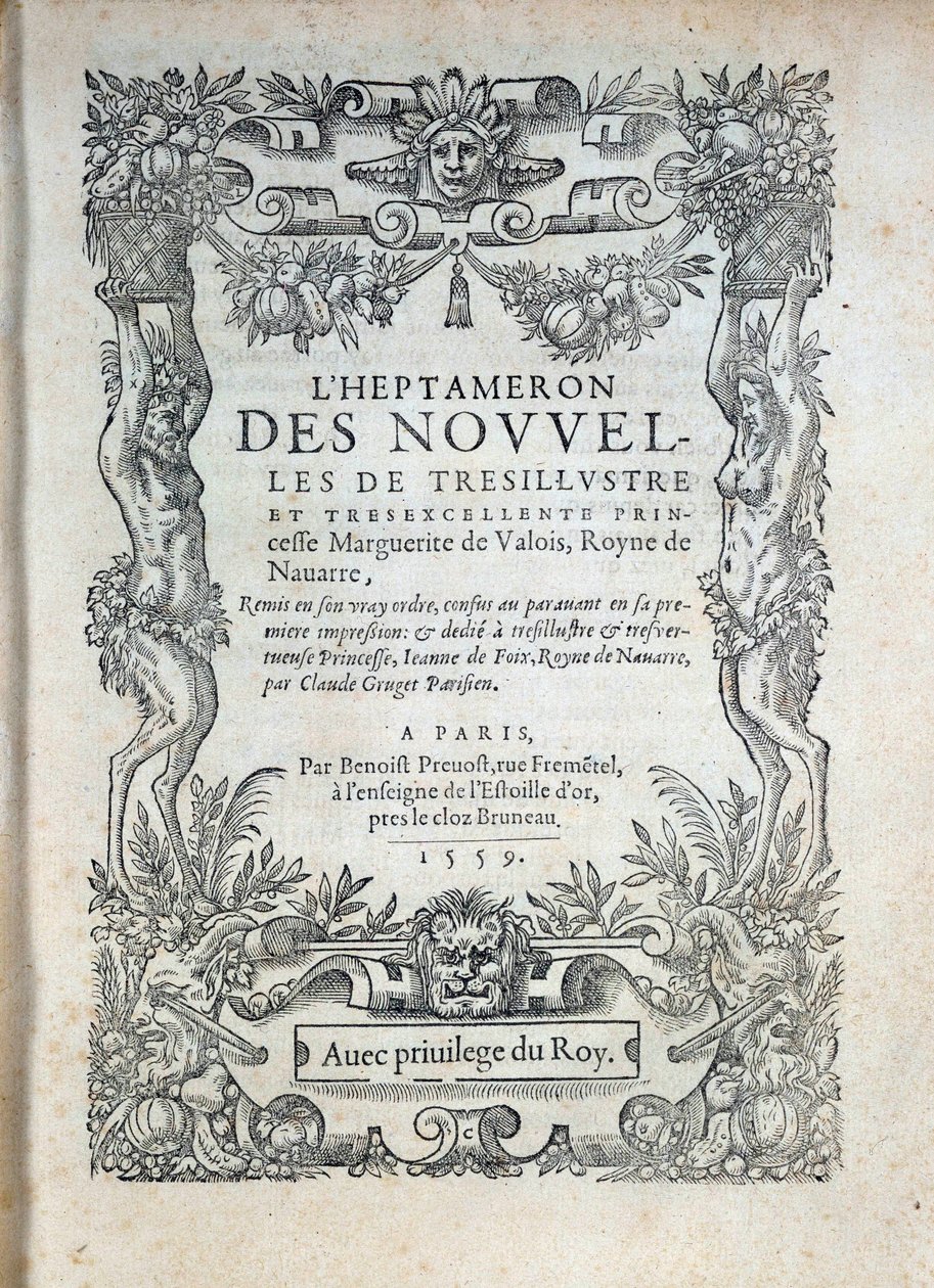 Heptameron》扉页：纳瓦拉的玛格丽特（Margarita of Valois, Marguerite of Angouleme 或 Marguerite of France，1492-1549）的故事或新闻，纳瓦拉女王和女诗人 作者 法语学校